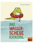 Preview: DAS WASSERSCHEUE KROKODIL von Gemma Merino