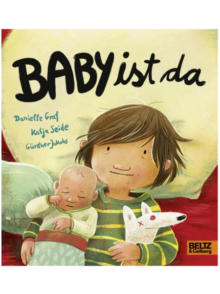 BABY IST DA von Danielle Graf / Katja Seide
