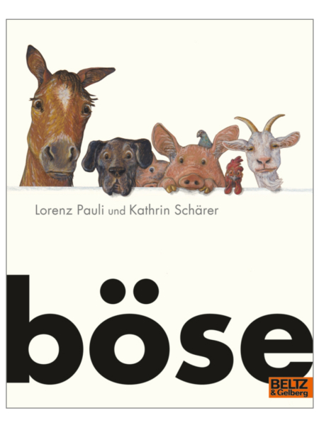 BÖSE von Lorenz Pauli / Kathrin Schärer