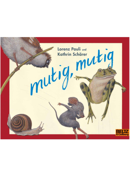 MUTIG, MUTIG von Lorenz Pauli