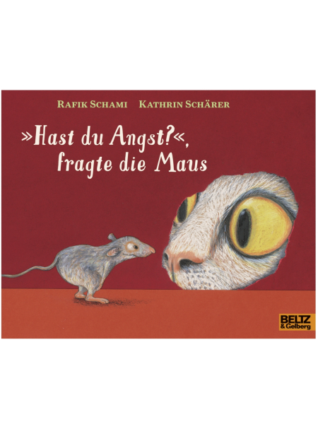 HAST DU ANGST? FRAGTE DIE MAUS von Rafik Schami