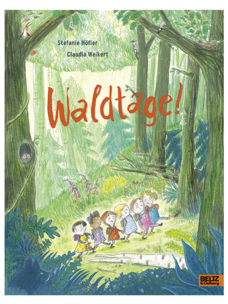 WALDTAGE! von Stefanie Höfler
